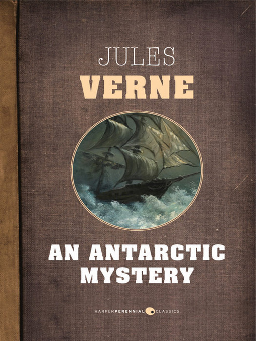 Title details for An Antarctic Mystery by Jules Verne - Available